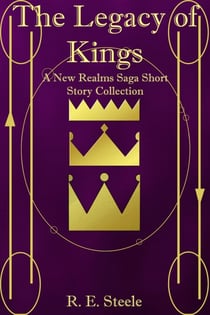 The Legacy of Kings - The New Realms Saga, #0.5