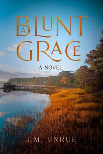 A Blunt Grace