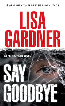 Say Goodbye - An FBI Profiler Novel