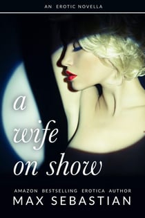 A Wife On Show