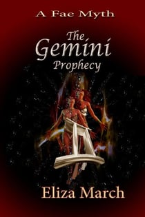 A Fae Myth  - The Gemini Prophecy - The Gemini Prophecy