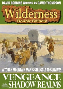 Wilderness Double Edition 22: Vengeance / Shadow Realms - Wilderness, #22