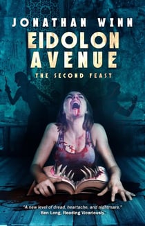 Eidolon Avenue: The Second Feast - Eidolon Avenue, #2