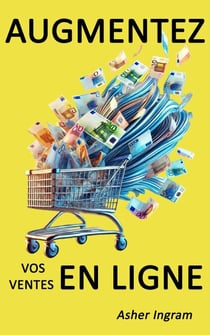 Augmentez vos ventes en ligne - Ce que font différemment les meilleurs vendeurs en ligne