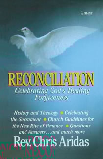Reconciliation - Celebrating Gods Healing Forgiveness