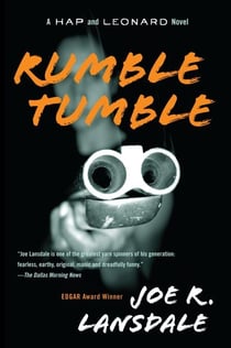 Rumble Tumble - A Hap and Leonard Novel (5)