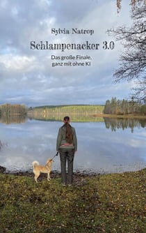 Schlampenacker 3.0 - Das große Finale, ganz mit ohne KI