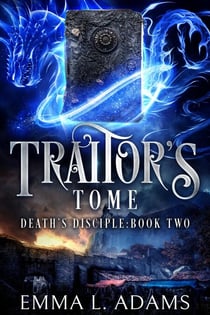 Traitor's Tome - Death's Disciple, #2