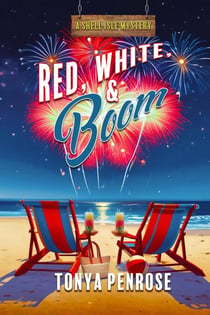 Red, White, & Boom - A Shell Isle Mystery, #2