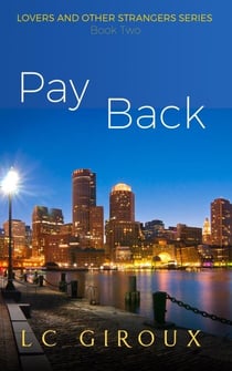 Pay Back - Lovers and Other Strangers, #2