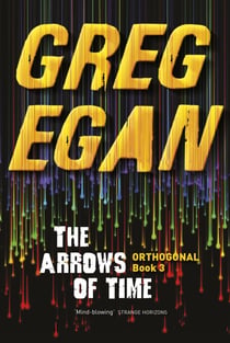 The Arrows of Time - Orthogonal Book Three
