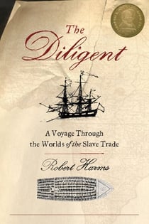 The Diligent - A Voyage Through the Worlds Of The Slave Trade