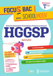 FOCUS BAC HGGSP SPECIALITE TERMINALE - Décroche ton Bac avec SchoolMouv