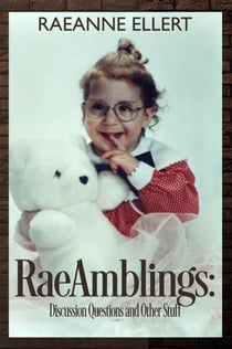 RaeAmblings: A Discussion Guide & Other Stuff