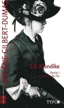 Lili Klondike - Tome 1 - La fièvre de l'or