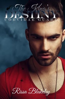 The King's Destiny - Corvidae Guard, #2