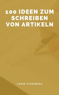 100 Ideen zum Schreiben von Artikeln