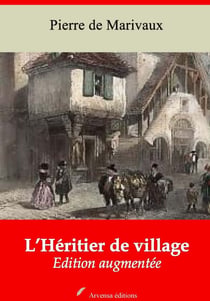 L’Héritier de village – suivi d'annexes - Nouvelle édition 2019