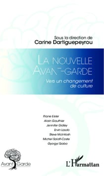 La nouvelle avant-garde - Vers un changement de culture