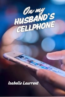 On My Husband's Cellphone