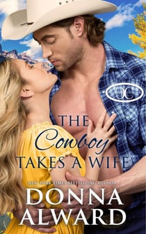 The Cowboy Takes a Wife - The Cowboy Collection
