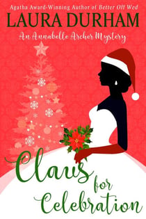 Claus for Celebration - Annabelle Archer Wedding Planner Mystery, #15