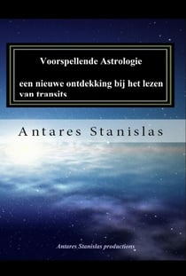 Voorspellende astrologie : een nieuwe ontdekking bij het lezen van transits
