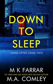 Down to Sleep - Crime After Crime, #2