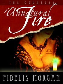 Unnatural Fire - Countess Ashby dela Zouche & Alpiew, #1