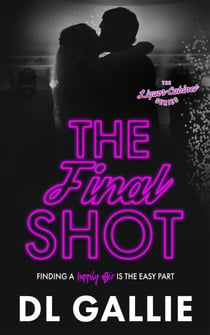 The Final Shot - The Liquor Cabinet Series, #4