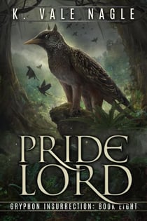 Pridelord - Gryphon Insurrection, #8
