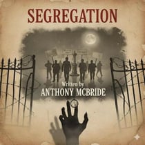 Segregation - BLACK HORROR SERIES, #2