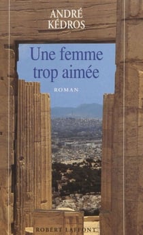 Une femme trop aimée