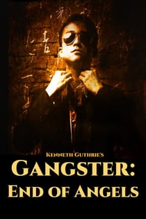 Gangster: End of Angels