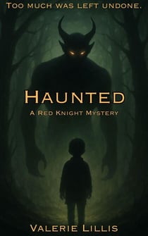 Haunted - Tales of the Red Knight, #3