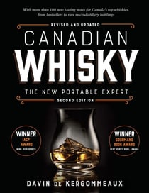 Canadian Whisky, Second Edition - The New Portable Expert