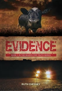 Evidence - Search for Truth Series, #1