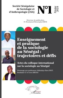 Enseignement et pratique de la sociologie au Sénégal : trajectoires et défis - Actes du colloque international sur la sociologie au Sénégal