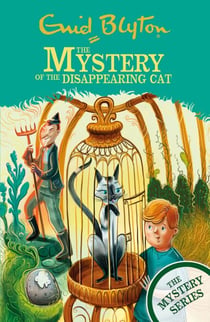 The Mystery of the Disappearing Cat - Book 2