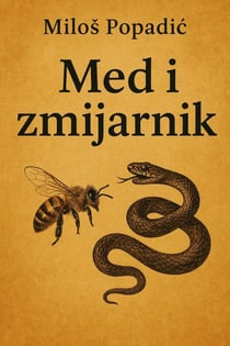 Med i zmijarnik