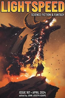 Lightspeed Magazine, Issue 167 (April 2024) - Lightspeed Magazine, #167