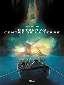 Retour au centre de la Terre - Tome 01 - Le chant des abysses