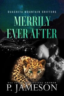 Merrily Ever After - Ouachita Mountain Shifters, #9