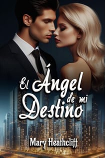 El Ángel de mi Destino - Prisioneros, #3