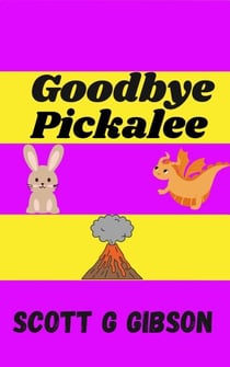 Goodbye Pickalee - Pickalee The Pixie Detective, #8