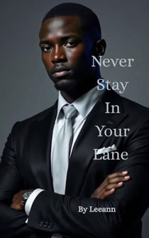 Never Stay In Your Lane