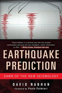 Earthquake Prediction - Dawn of the New Seismology