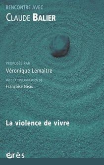 Claude Balier - La violence de vivre