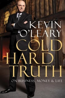 Cold Hard Truth - On Business, Money & Life