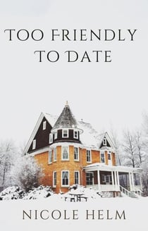 Too Friendly To Date - Bluff City, #2
